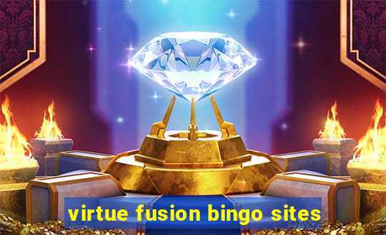 virtue fusion bingo sites